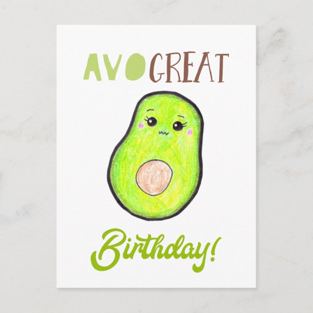 Avo great birthday kawaii hand drawn avocado cute  postcard (Front)