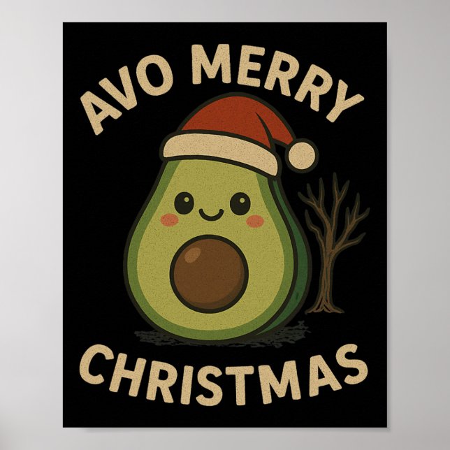 Avo Merry Christmas Funny Avocado Pun  Poster (Front)