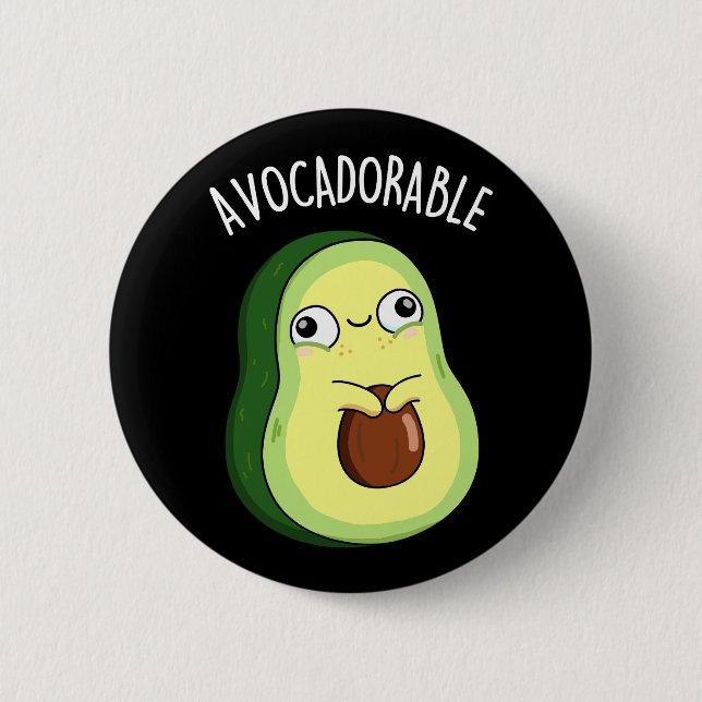 Avoc-adorable Funny Avocado Pun Dark BG 6 Cm Round Badge (Front)