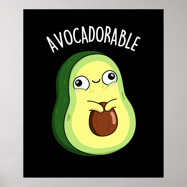 Avoc-adorable Funny Avocado Pun Dark BG Poster (Front)