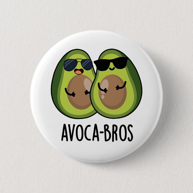 Avoca-bros Funny Avocado Pun 6 Cm Round Badge (Front)