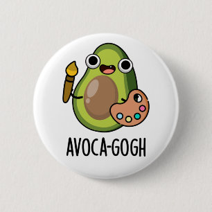 Avoca-gogh Funny Avocado Artist Pun  6 Cm Round Badge