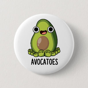 Avoca-toes Funny Avocado Puns  6 Cm Round Badge