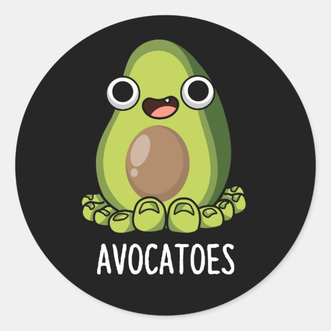 Avoca-toes Funny Avocado Puns Dark BG Classic Round Sticker (Front)
