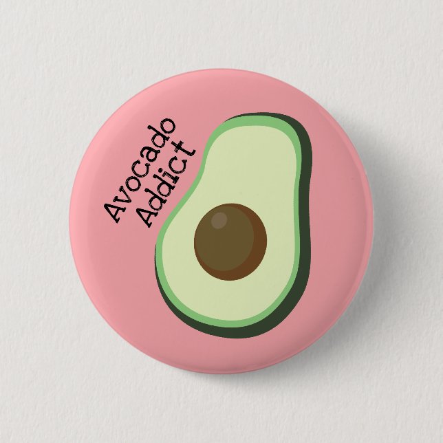 Avocado Addict Button (Front)