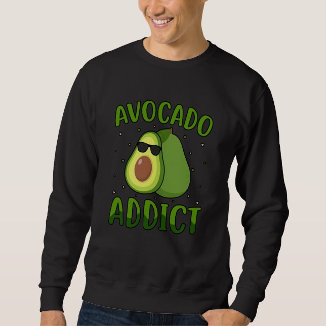 Avocado Addict Vegan Vegan Saying Sweatshirt (Front)