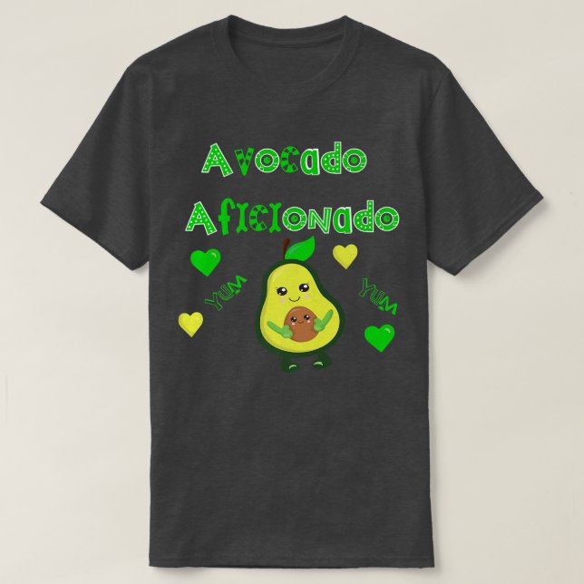 Avocado Aficionado for Avocado Lovers FUNNY VEGAN  T-Shirt (Design Front)