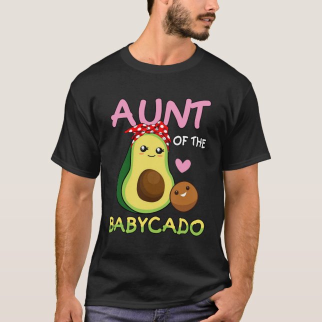 Avocado Aunt Of The Baby Cado   For Aunty T-Shirt (Front)