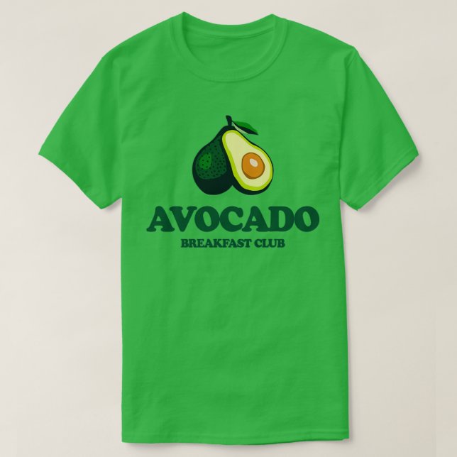 Avocado Breakfast Club T-Shirt (Design Front)