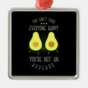 Avocado Can Make Everyone Happy Metal Ornament