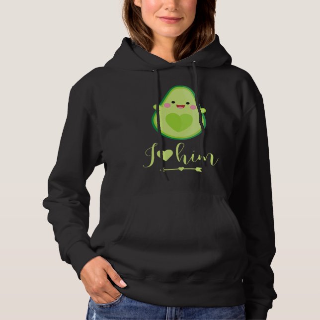 Avocado couple I love him partner Valentine s Day Hoodie (Front)
