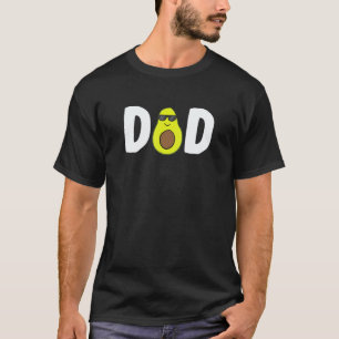 Avocado Dad Guacamole Dad Vegan Dad Avocados T-Shirt