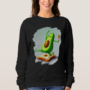 Avocado Dancing on Toast Cute Avocado Bread Foodie Sweatshirt