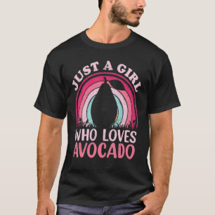 Avocado Fruit Vintage Just A Girl Who Loves Avoca T-Shirt