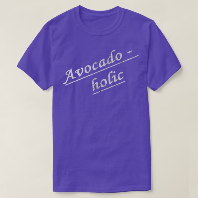 Avocado Funny Fun Shirt Avocadoholic (Design Front)