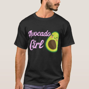 Avocado Girl Avocado Fruit Lover Guacamole Healthy T-Shirt