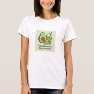 Avocado & Green Smoothie – Stay Smooth, Stay Green T-Shirt