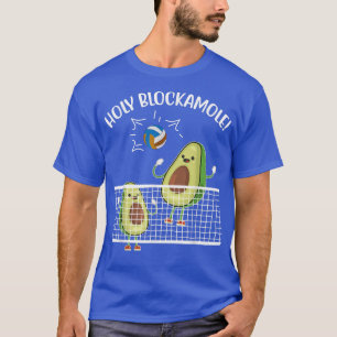 Avocado Holy Blackamole Volleyball Lover Athlete G T-Shirt