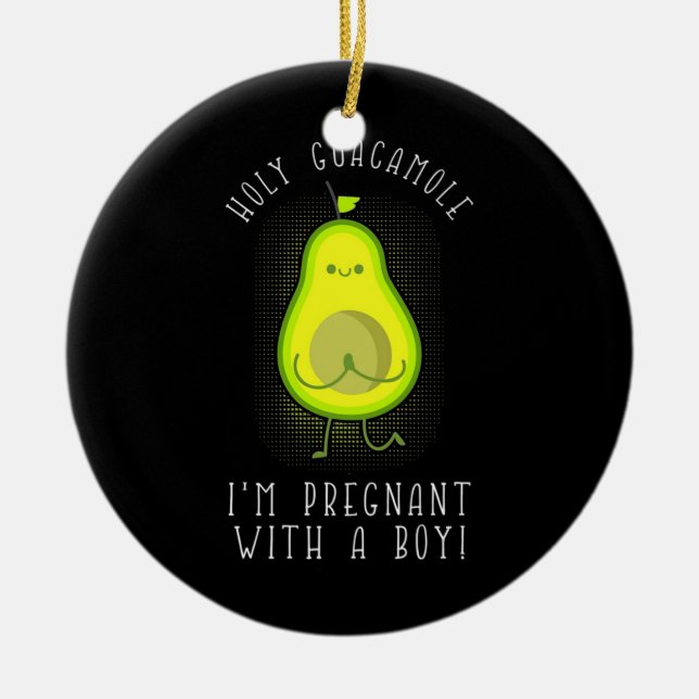 Avocado I Am Pregnant With A Boy Ceramic Ornament (Front)