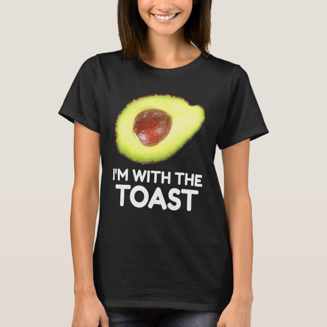 Avocado, I'm With The Toast, Couples Halloween Cos T-Shirt (Front)