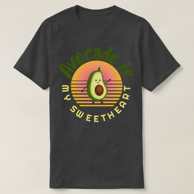 Avocado is my sweetheart Avocado Gift Vegan Vegeta T-Shirt (Design Front)