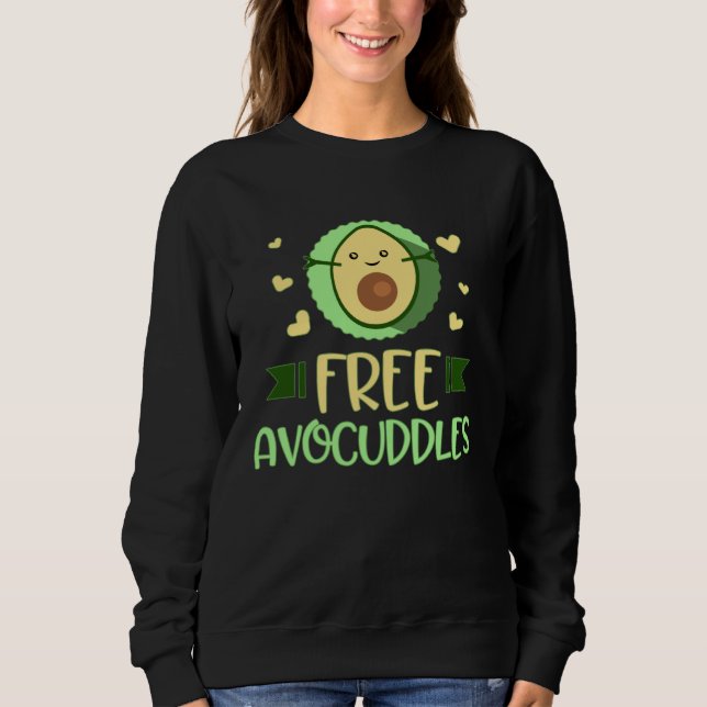 Avocado Keto  For Mom Teen Girls  Free Avocuddles Sweatshirt (Front)