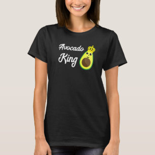 Avocado King Avocado Fruit Guacamole Foodie T-Shirt