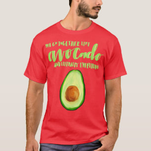 Avocado Life T-Shirt