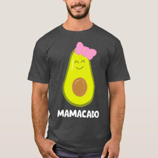 Avocado Lover Vegan Guacamole Avocado Mamacado T-Shirt