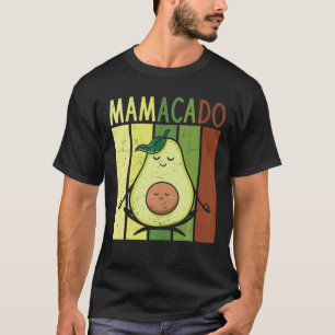 Avocado Mama Avocado Mum Funny Avocado Mamacado T-Shirt