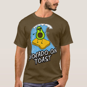Avocado On Toast Surfing Surfer Avocados Vegan Sum T-Shirt
