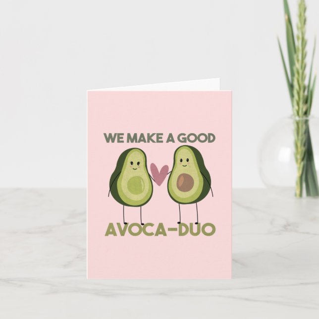Avocado Pun: We Make a Good Avoca-duo Note Card (Front)
