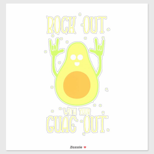 Avocado Rock Out With Your Guac Out (Sheet)