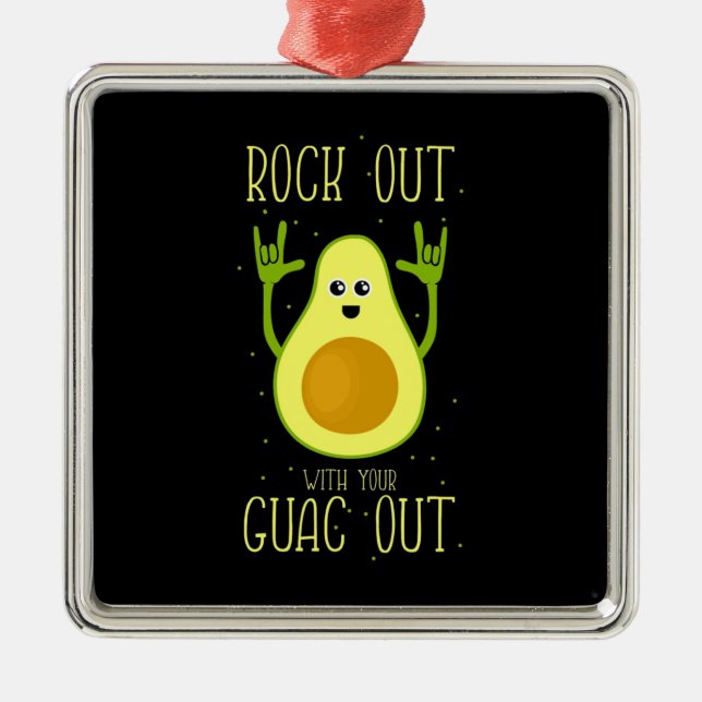Avocado Rock Out With Your Guac Out Metal Ornament (Front)