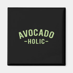 Avocado Shirts - Avocado-holic - Foodie T Shirts Magnet