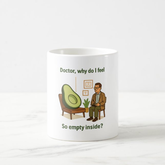 Avocado Therapy Why Am I Empty Inside Coffee Mug (Center)