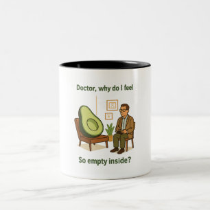 Avocado Therapy Why Am I Empty Inside Two-Tone Coffee Mug