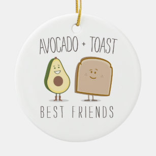 Avocado + Toast Best Friends Funny Ornament