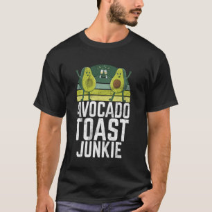 Avocado Toast Junkie Avocado T-Shirt
