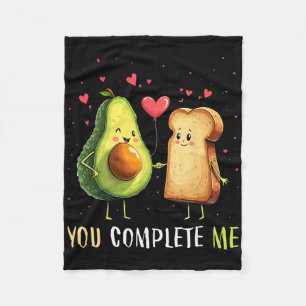 Avocado Toast You Complete Me Funny Vegan Fruit Lo Fleece Blanket