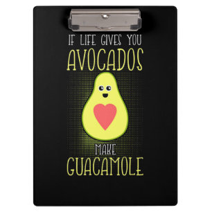 Avocados Make Guacamole Clipboard