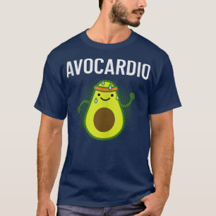 Avocardio  Funny Avocado Workout Fitness  T-Shirt
