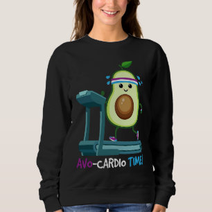 Avocardio Time! Avocado Cardio Jogging Vegan Fitne Sweatshirt