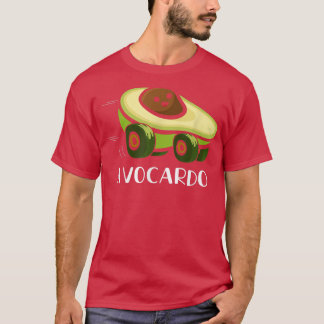 Avocardo Avocado Car Funny Pun Avocado Humour Love T-Shirt