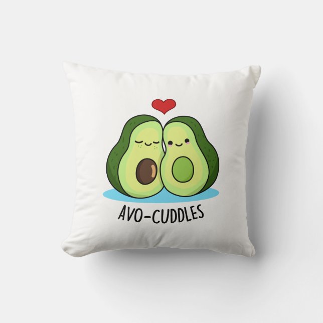 Avocuddles Funny Avocado Couple Pun  Cushion (Front)
