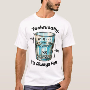 Avogadro’s Number Chemistry Joke It’s Always Full T-Shirt