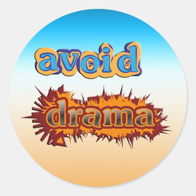 Avoid Drama Classic Round Sticker (Front)