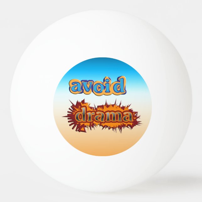 Avoid Drama Ping Pong Ball (Front)