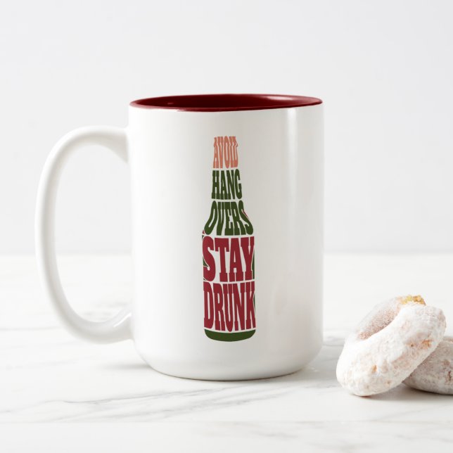 Avoid Hangovers Stay Drunk  Two-Tone Coffee Mug (With Donut)