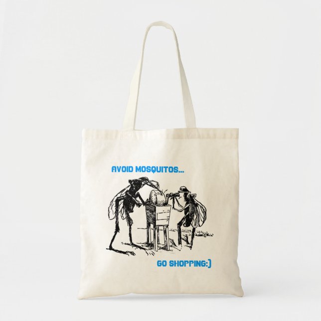AVOID MOSQUITOS ~ GO SHOPPING:) BAGS OR TOTES (Front)